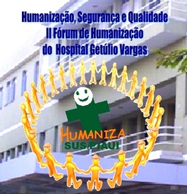 Hospital Getúlio Vargas realiza II Fórum de Humanização do SUS