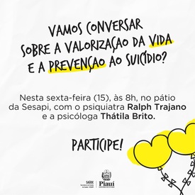 Setembro Amarelo: Saúde promove bate-papo sobre valorização da vida 